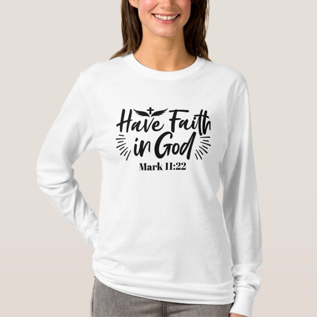 Camiseta Que Dios tenga fe en la cita Inspiradora 11:22 (Anverso)