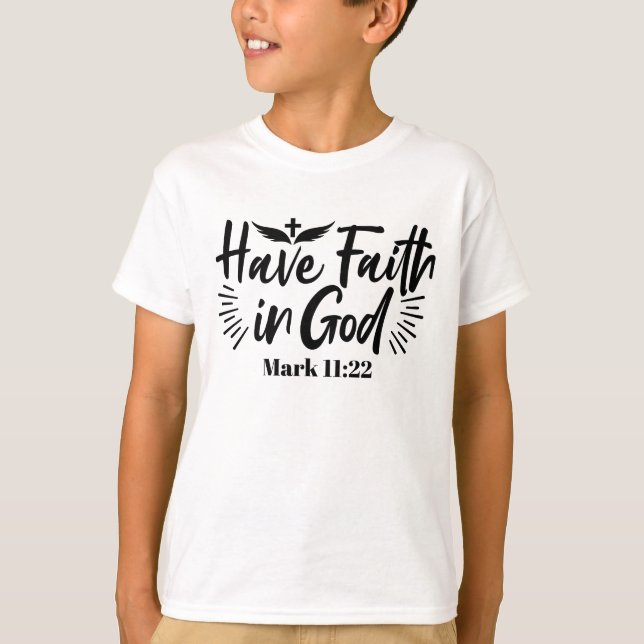 Camiseta Que Dios tenga fe en la cita Inspiradora 11:22 (Anverso)
