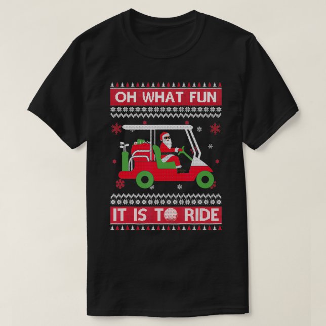 Camiseta Qué Diversión Es Ir En Golf Navidades Feo Navidad (Diseño del anverso)