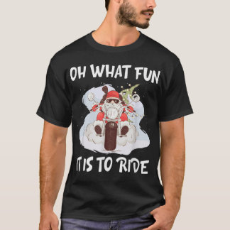 Camiseta Qué Diversión Es Pasar En Motocicleta Santa Christ