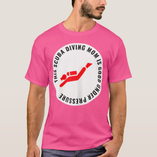 Camiseta Qué Divertido Día De La Madre Para Bucear En Scuba