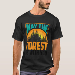 Camiseta Que El Bosque Esté Con Ustedes Los Amantes De La N
