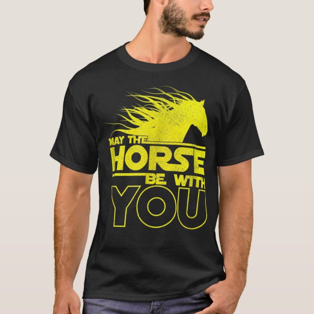 Camiseta Que El Caballo Esté Con Ustedes Un Gracioso Caball (Anverso)