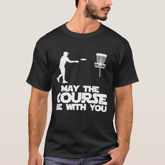 Camiseta Que el campo esté con tu disco de golf (Anverso)
