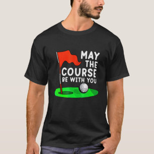Camiseta Que El Campo Esté Con Usted Golf Golfing Funny Gag