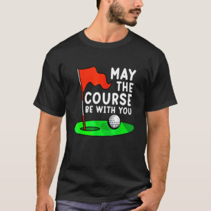 Camiseta Que El Campo Esté Con Usted Golf Golfing Funny Gag