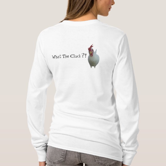 Camiseta ¡Qué el cloqueo?! (Reverso)