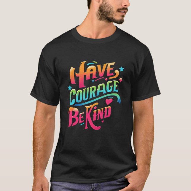Camiseta Que el coraje sea amable (Anverso)