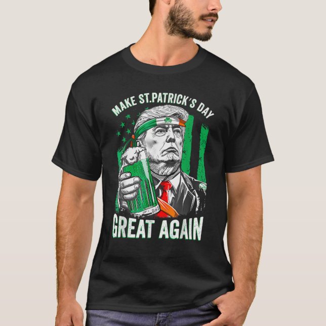 Camiseta Que el Día de San Patricio sea grande otra vez Sha (Anverso)