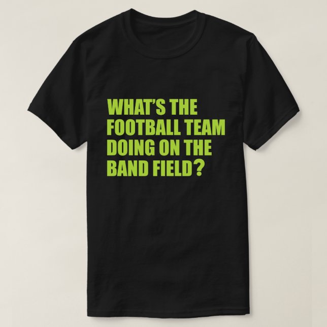 Camiseta ¿Qué el equipo de fútbol está haciendo? Humor de (Diseño del anverso)