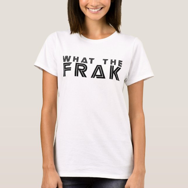 Camiseta Qué el Frak (Anverso)