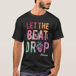 Camiseta Que El Golpe Deje Que La Enfermera Adenosine Funny