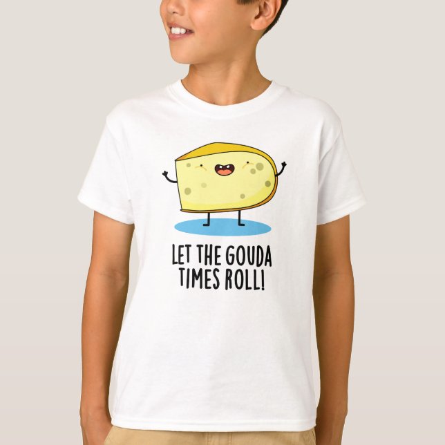 Camiseta Que El Gouda Times Pon De Queso Gracioso (Anverso)
