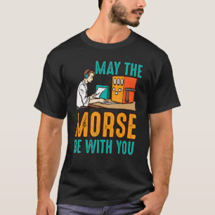 Camiseta Que El Morse Esté Contigo Ham Radio Decir Hombres 
