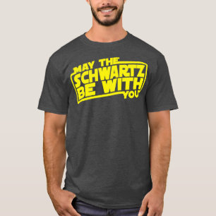 Camiseta Que El Schwartz Esté Con Tu Sudadera