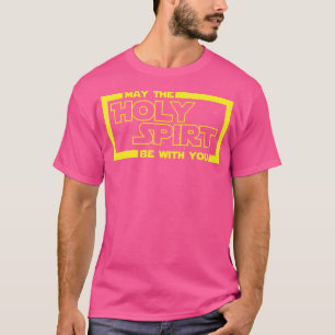 Camiseta Que el Señor Espíritu Santo T - Jesús Cristiano