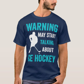 Camiseta Que empiece a hablar de lo gracioso del hockey sob