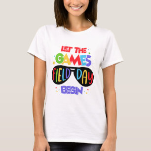 Camiseta Que Empiecen Los Juegos El Día De Campo El Último 