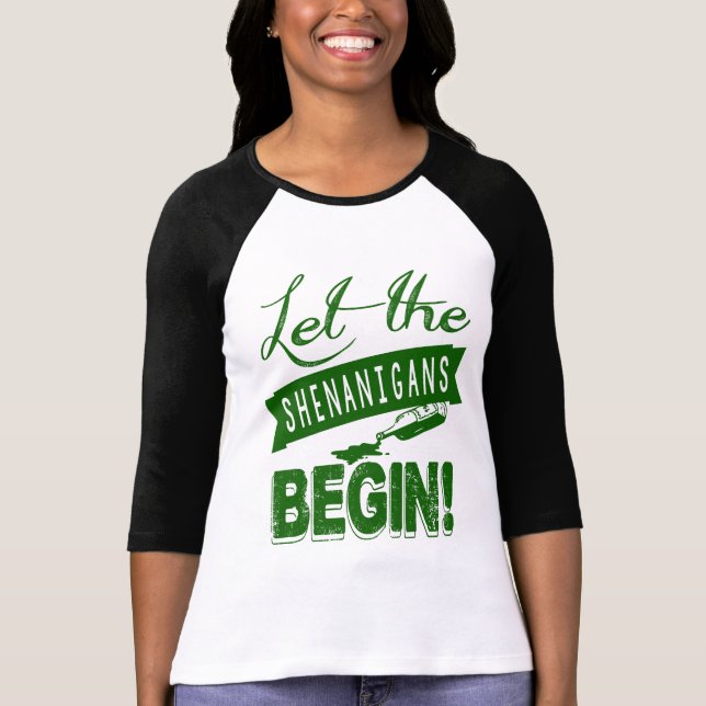 Camiseta Que empiecen los Shenanigans (Anverso)