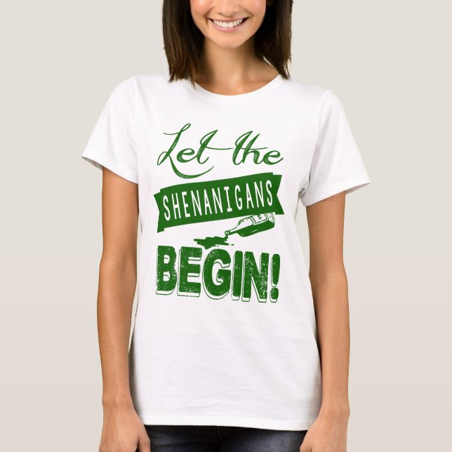 Camiseta Que empiecen los Shenanigans (Anverso)