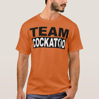 Camiseta Qué equipo eres en el equipo Cockatoo un original