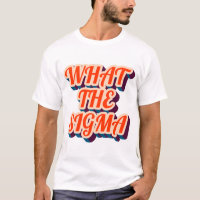 ¿Qué Es El Sigma? Mens Tee Shirt.