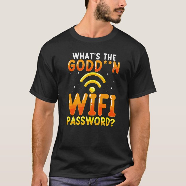 Camiseta Qué Es La Contraseña Wifi De Godd N Wifi Tee (Anverso)