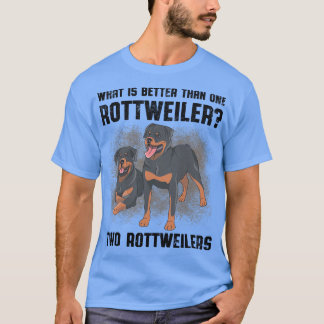Camiseta Qué Es Mejor Que Un Rottweiler Dos Rottweiler