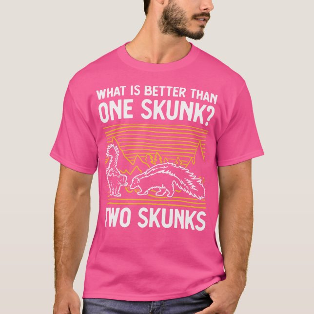 Camiseta ¿Qué Es Mejor Que Un Zorrillo Dos Cerdos Funny? (Anverso)