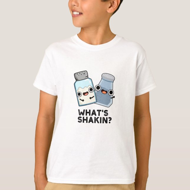Camiseta Qué es Shakin Funny Salt and Pepper Shaker Pun (Anverso)