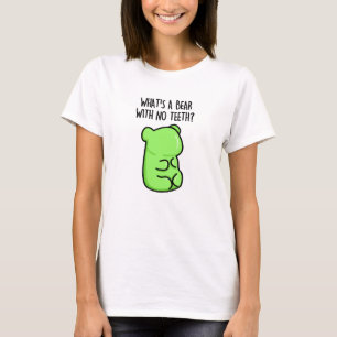 Camiseta ¿Qué es un oso sin dientes divertidos gatitos de o