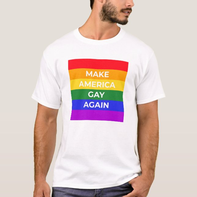 Camiseta Que Estados Unidos vuelva a ser gay (Anverso)