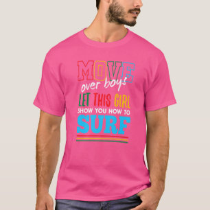 Camiseta Que Este Chica Le Muestre Cómo Practicar Surf Grac