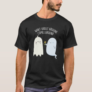 Camiseta ¿Qué Fantasma Alrededor Viene Halloween Chiste
