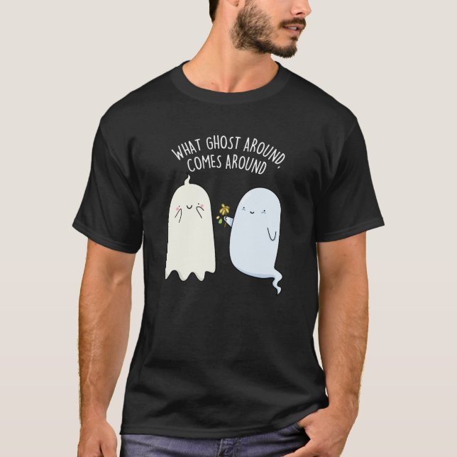 Camiseta ¿Qué Fantasma Alrededor Viene Halloween Chiste  (Anverso)