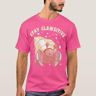 Camiseta Qué gracioso cangrejo ermitaño se queda Clawsitive