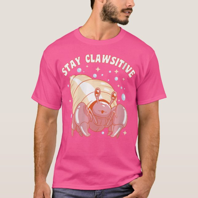 Camiseta Qué gracioso cangrejo ermitaño se queda Clawsitive (Anverso)