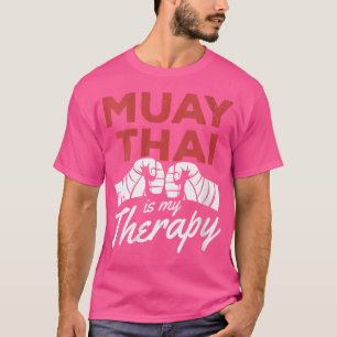 Camiseta Qué gracioso Muay Thai Amantes Muay Thai es mi ter
