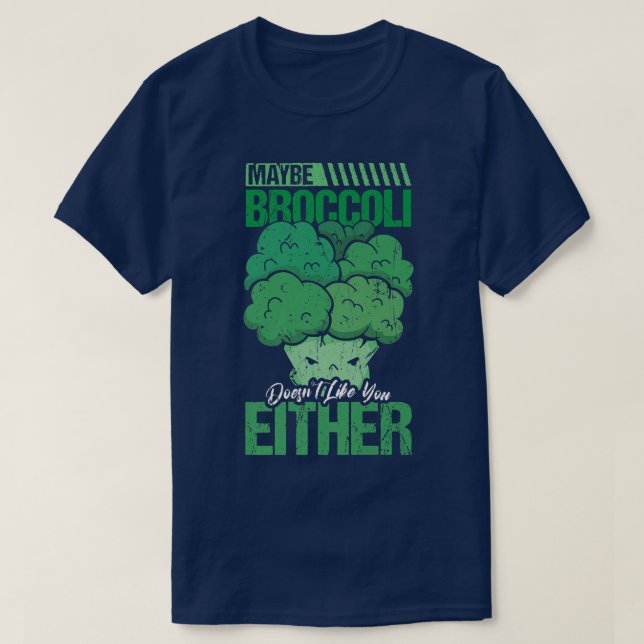 Camiseta Qué gracioso que a Broccoli tampoco le gustes. (Diseño del anverso)