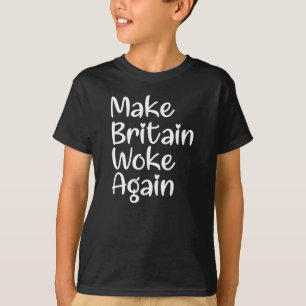 Camiseta Que Gran Bretaña despierte de nuevo Pegatina de es