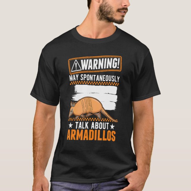 Camiseta Que Hable Espontáneamente De Armadillos (Anverso)