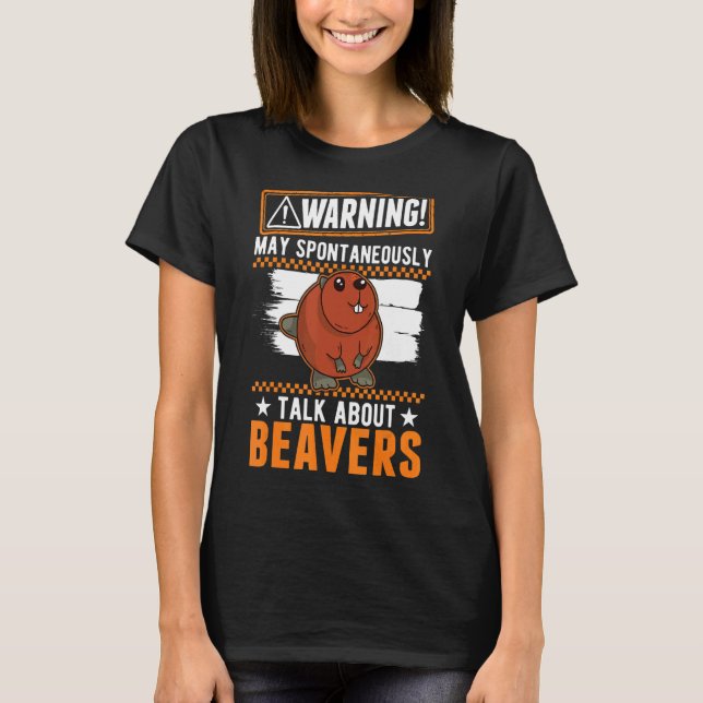 Camiseta Que Hable Espontáneamente Sobre Los Bevers (Anverso)