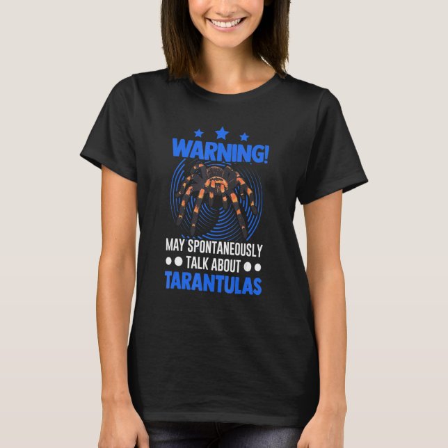 Camiseta Que Hable Espontáneamente Sobre Tarantulas 2 (Anverso)