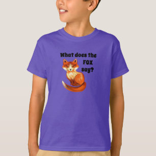 Camiseta Qué hace el Fox para decir la ropa y los regalos