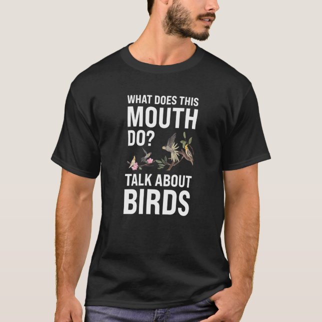 Camiseta ¿Qué hace esta boca para hablar de aves? (Anverso)