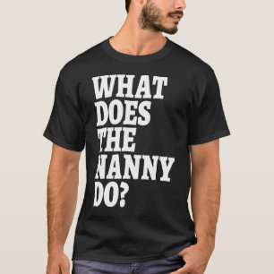Camiseta ¿Qué Hace La Niñera Para Ver La Realidad Tv 2