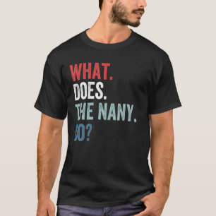 Camiseta ¿Qué Hace La Niñera Vintage?