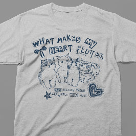 Camiseta Qué hace que mi corazón lata