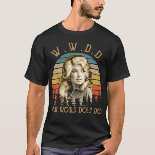 Camiseta Qué haría Dolly Country Music Retro Style