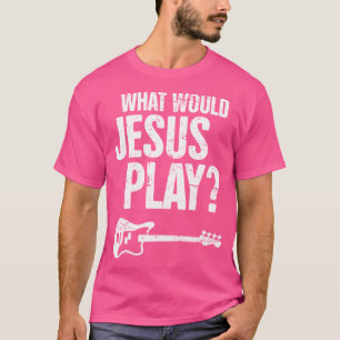 Camiseta ¿Qué haría Jesús para tocar la guitarra negra?